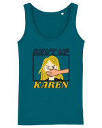 Shut Up Karen Meme Maiou Damă Dreamer