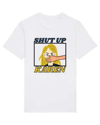 Shut Up Karen Meme White