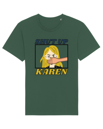 Shut Up Karen Meme Bottle Green