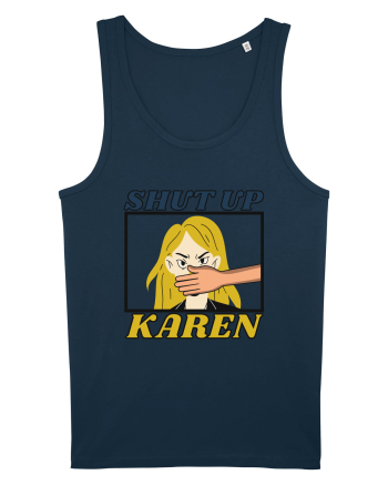 Shut Up Karen Meme Navy