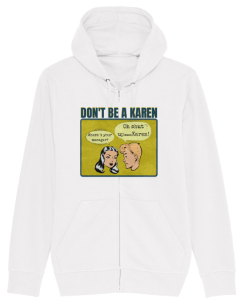Shut Up Karen Meme White