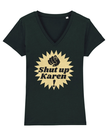 Shut Up Karen Meme Black