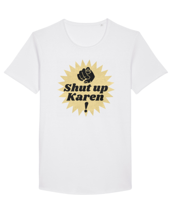 Shut Up Karen Meme White