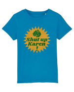 Shut Up Karen Meme Tricou mânecă scurtă  Copii Mini Creator
