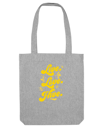 Live Love Hive Heather Grey