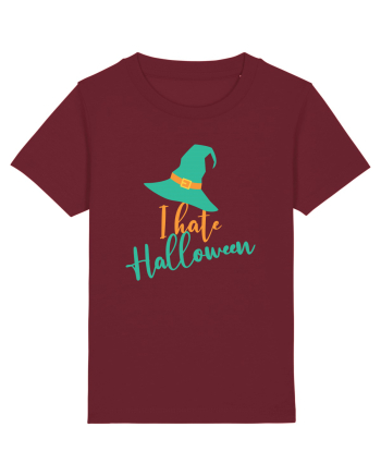 I hate Halloween ! Burgundy