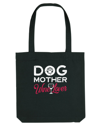 Dog Mother Wine Lover Black