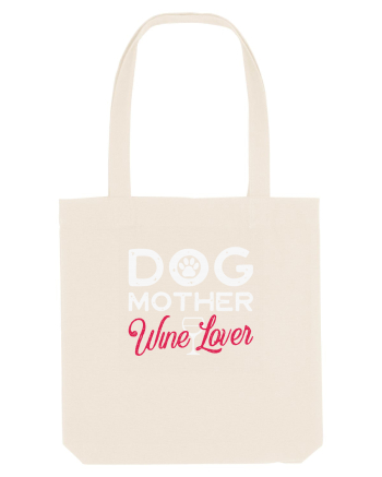 Dog Mother Wine Lover Natural