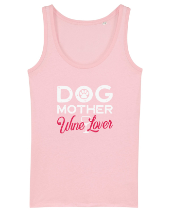 Dog Mother Wine Lover Cotton Pink