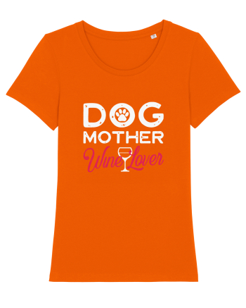 Dog Mother Wine Lover Bright Orange