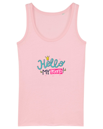 Hello My Friend Cotton Pink
