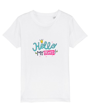 Hello My Friend White