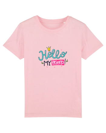Hello My Friend Cotton Pink