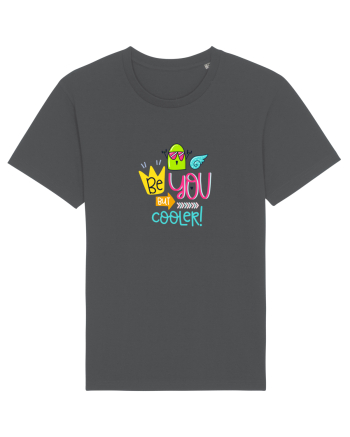 Be you but Cooler Anthracite