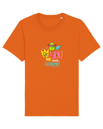 Be you but Cooler Bright Orange