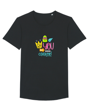Be you but Cooler Black