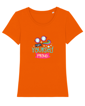 Make Yourself Proud Bright Orange