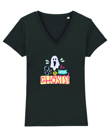 Be Afraid of Ghosts Black