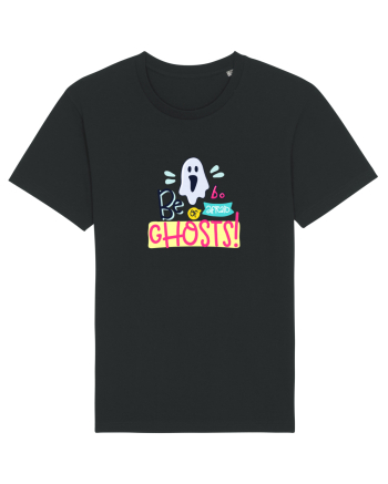 Be Afraid of Ghosts Black
