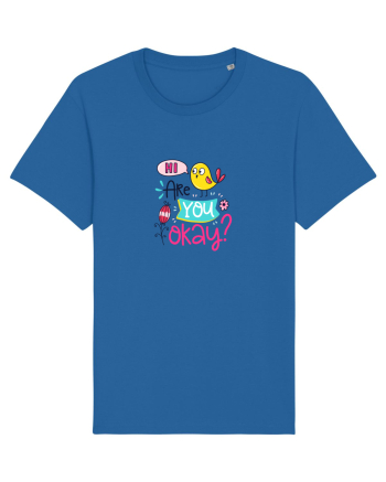 Hi are you Okay? Royal Blue