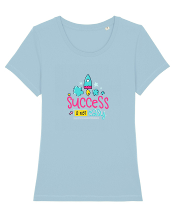 Success is not Easy Sky Blue
