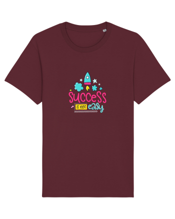 Success is not Easy Burgundy