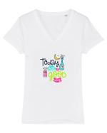 Today was a Good Day Tricou mânecă scurtă guler V Damă Evoker