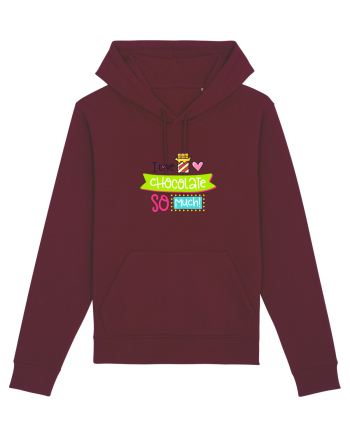 I love Chocolate so Much Burgundy