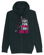 If its not fast fun dirty Hanorac cu fermoar Unisex Connector