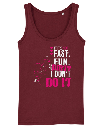 If its not fast fun dirty Burgundy