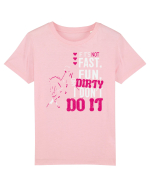 If its not fast fun dirty Tricou mânecă scurtă  Copii Mini Creator