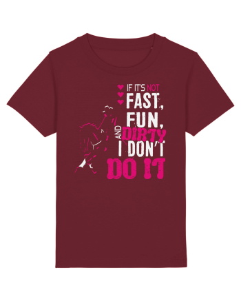 If its not fast fun dirty Burgundy