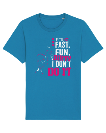 If its not fast fun dirty Azur