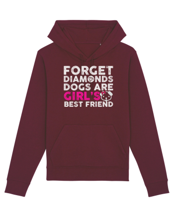 Forget Diamonds Dogs are Girls best friend. Burgundy