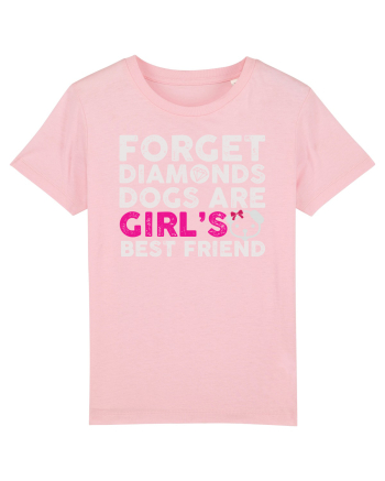 Forget Diamonds Dogs are Girls best friend. Cotton Pink