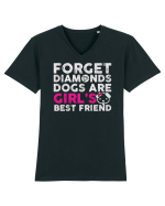 Forget Diamonds Dogs are Girls best friend. Tricou mânecă scurtă guler V Bărbat Presenter