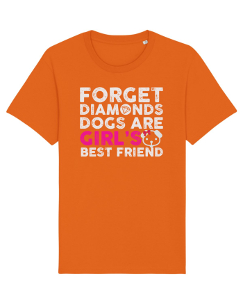 Forget Diamonds Dogs are Girls best friend. Bright Orange