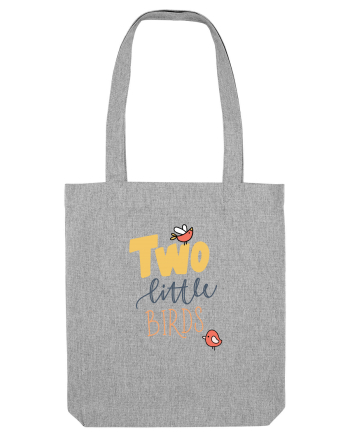 Two Little Birds Heather Grey