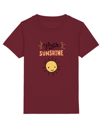 You are My Sunshine Burgundy