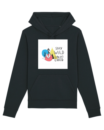 Stay Wild my Child Black