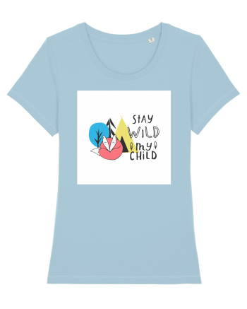 Stay Wild my Child Sky Blue