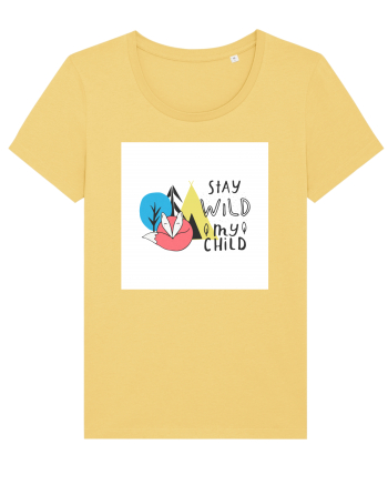 Stay Wild my Child Jojoba