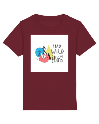 Stay Wild my Child Burgundy