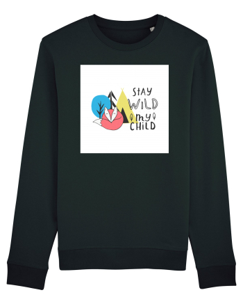 Stay Wild my Child Black