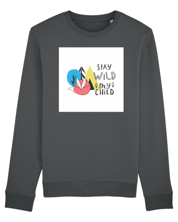 Stay Wild my Child Anthracite