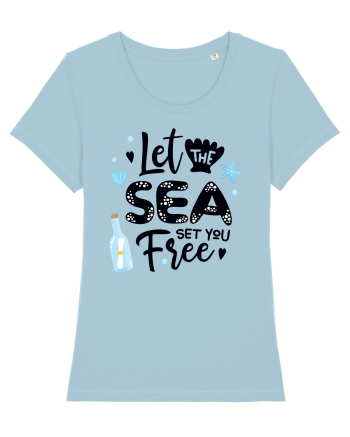 Let the Sea set you Free Sky Blue