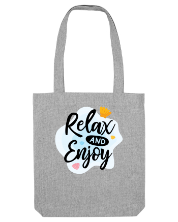 Relax and Enjoy Heather Grey