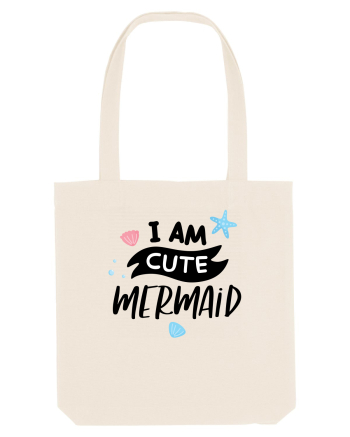 I am a Cute Mermaid Natural