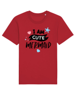 I am a Cute Mermaid Tricou mânecă scurtă Unisex Rocker