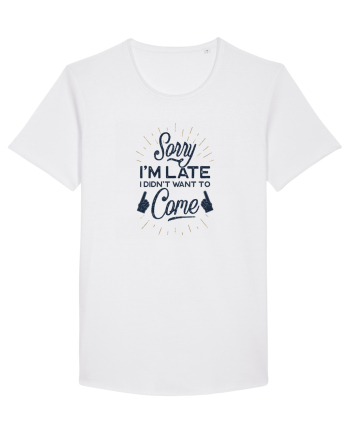 Sorry I'm Late White